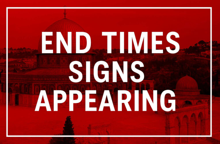 Rare Sign of End Times Prophecy Now Unfolding In the World